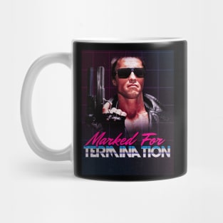 Marked For Termination Mug